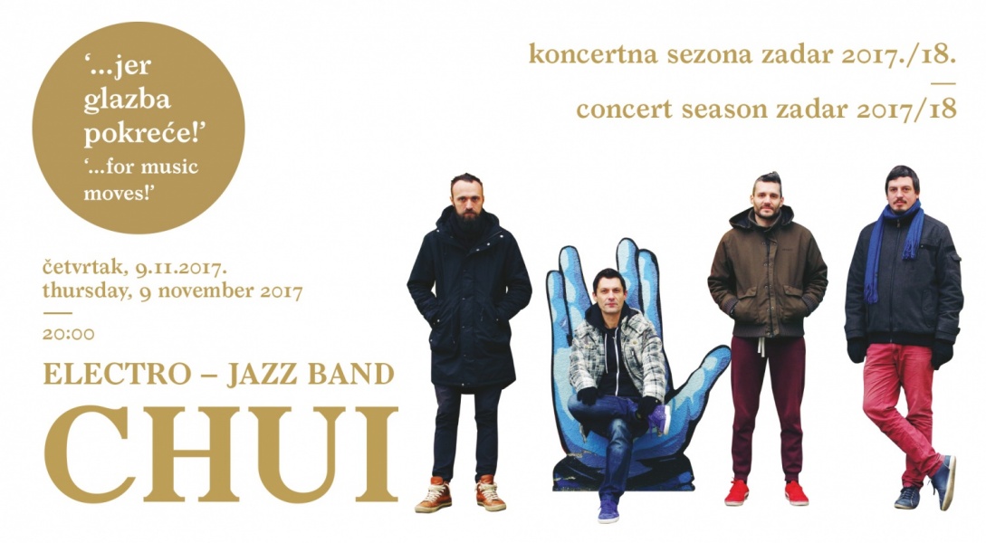 U SKLOPU NOVOG CIKLUSA DOGAĐANJA U KNEŽEVOJ PALAČI  KONCERT ELECTRO – JAZZ BAND-A CHUI!