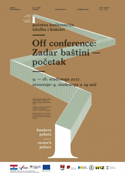 IZLOŽBA  „OFF  CONFERENCE  PROJEKTA ZADAR BAŠTINI-POČETAK